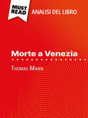 cover image of Morte a Venezia di Thomas Mann (Analisi del libro)